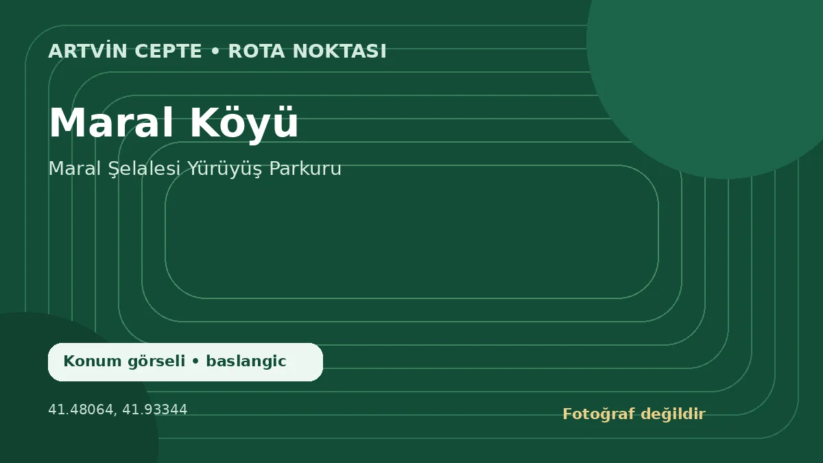 Maral Köyü – Artvin CEPTE konum görseli